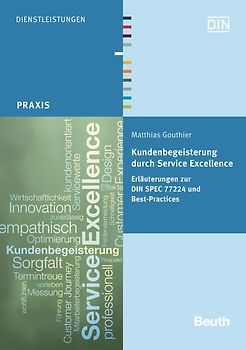 Kundenbegeisterung durch Service Excellence