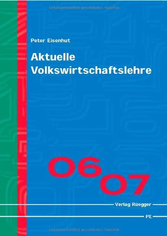 Aktuelle Volkswirtschaftslehre 2006/2007