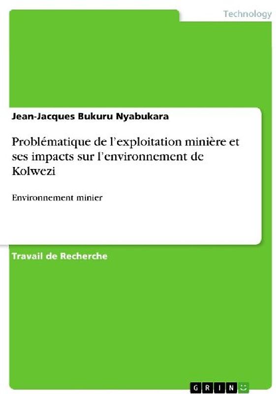 Problématique de l'exploitation minière et ses impacts sur l'environnement de Kolwezi