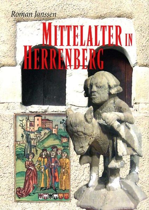 Stadtgeschichte Herrenberg  - Band 1 Mittelalter