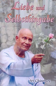 Liebe und Selbsthingabe