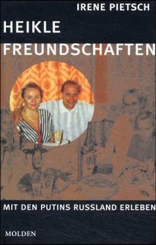 Heikle Freundschaften