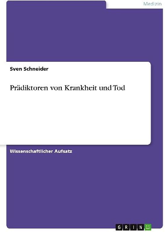 Prädiktoren von Krankheit und Tod