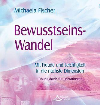 Bewusstseins-Wandel