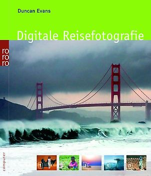Digitale Reisefotografie