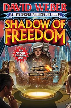 Shadow of Freedom (Honor Harrington, Band 18) - Weber, David