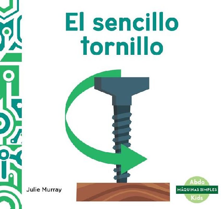 El Sencillo Tornillo (Spiffy Screw)
