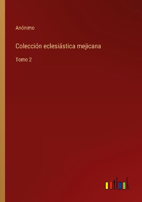 Colección eclesiástica mejicana
