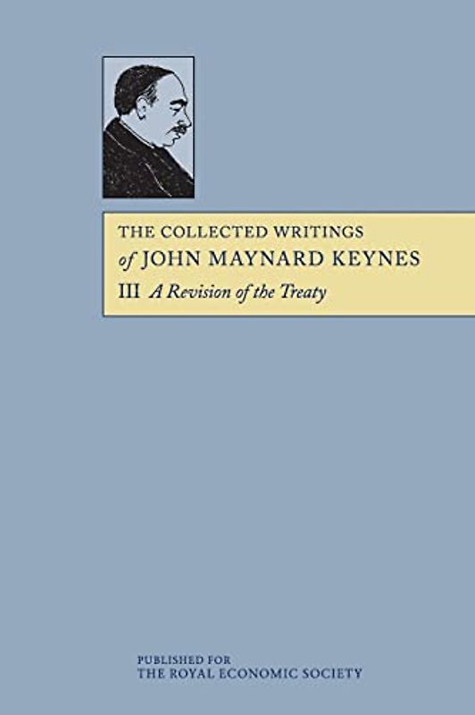The Collected Writings of John Maynard Keynes 30 Volume Paperback Set: The Collected Writings of John Maynard Keynes
