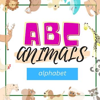ABC Animals Alphabet from A-Z Letters for Kids Age 1-5