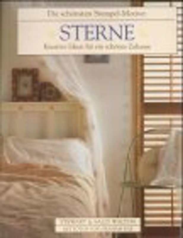 Die schönsten Stempel-Motive: Sterne. Kreative Ideen für ein schönes Zuhause