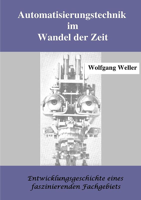 Automatisierungstechnik im Wandel der Zeit