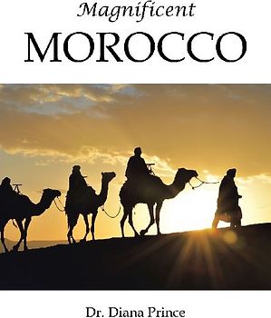 Magnificent Morocco