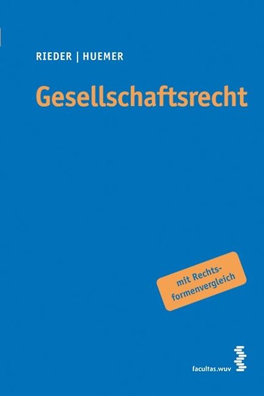 Gesellschaftsrecht. Ein systematischer Grundriss