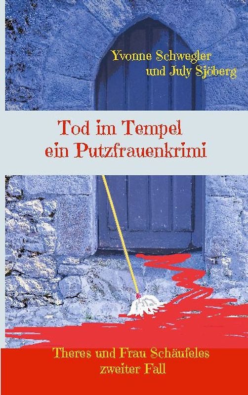Tod im Tempel - ein Putzfrauenkrimi