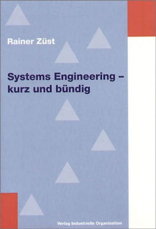 Systems Engingeering - kurz und bündig
