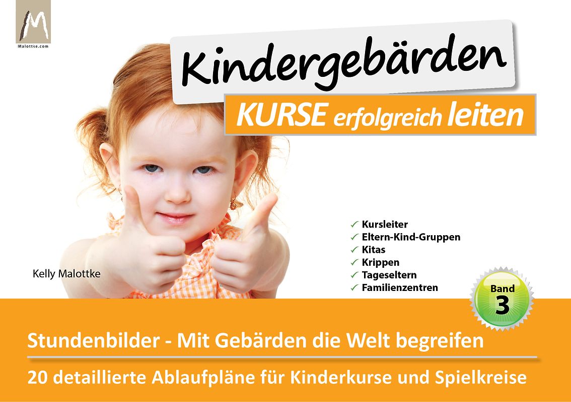 Kindergebärden Kurse erfolgreich leiten - Stundenbilder (Band 3)