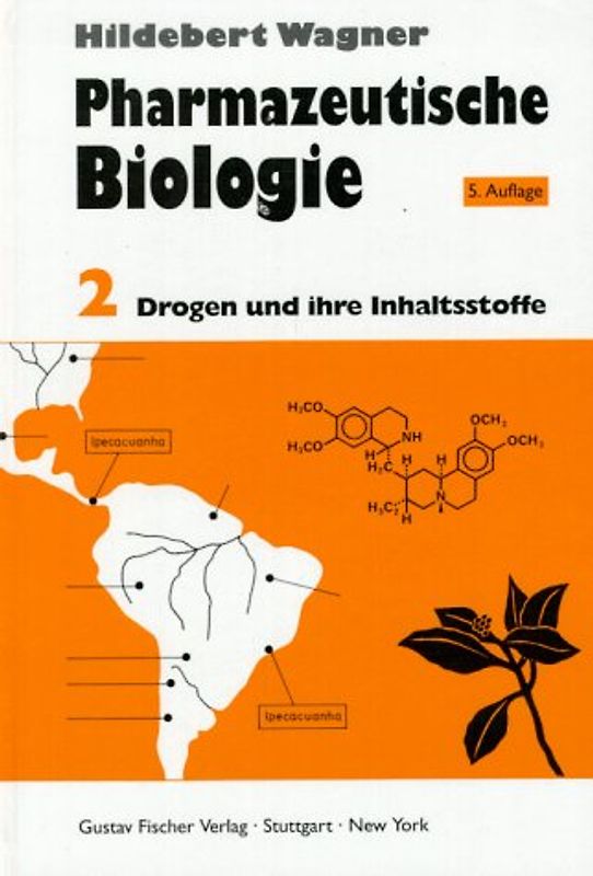 Pharmazeutische Biologie. 2 Tle / Drogen und ihre Inhaltsstoffe
