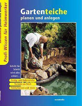 Gartenteiche planen und anlegen