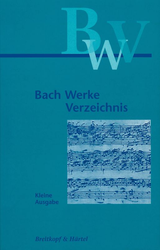 Bach Werkverzeichnis. Kleine Ausgabe