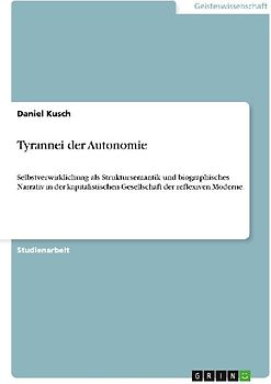 Tyrannei der Autonomie