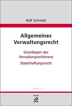Allgemeines Verwaltungsrecht. Grundlagen des Verwaltungsverfahrens, Staatshaftungsrecht