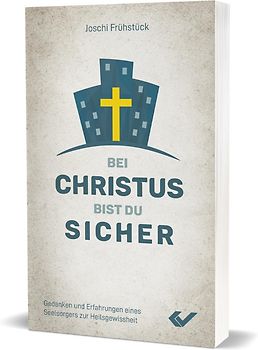Bei Christus bist du sicher