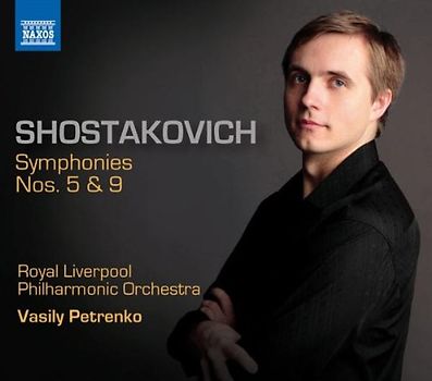 Petrenko - Schostakowitsch: Sinfonien Nr.5 und Nr.9
