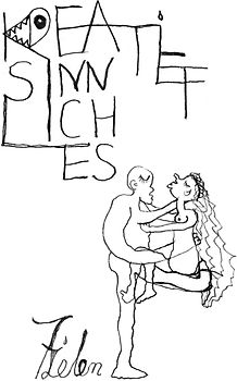 Kreatiefsinnliches. Aus dem Leben gerissene 164 Seiten unverschämte Philosophie zum Mitdenken und Schmunzeln.