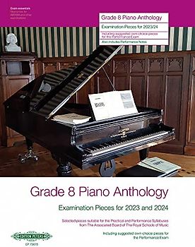 Grade 8: Piano Anthology - Examination Pieces for 2023 and 2024- (Performance Notes by Norman Beedie): Sammelband für Klavier