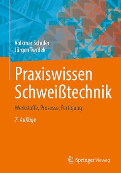 Praxiswissen Schweißtechnik