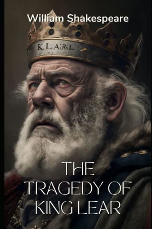 The Tragedy of King Lear