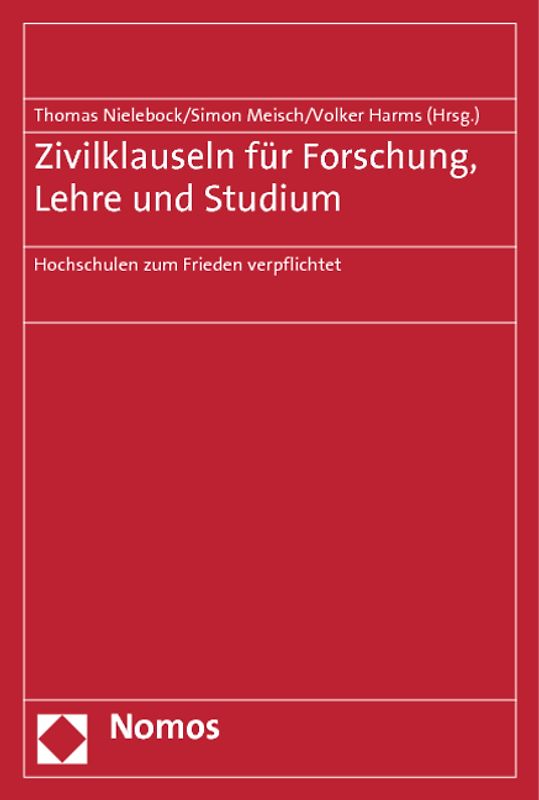 Zivilklauseln für Forschung, Lehre und Studium