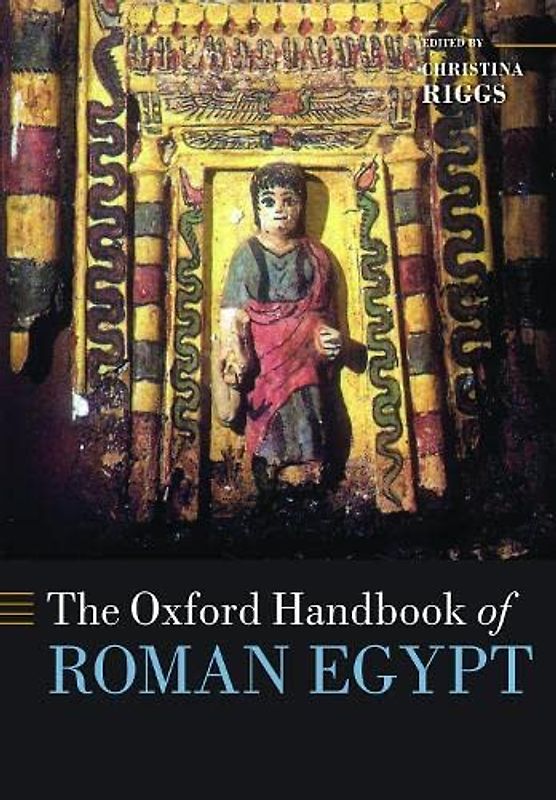 The Oxford Handbook of Roman Egypt (Oxford Handbooks)