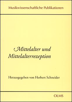Mittelalter und Mittelalterrezeption