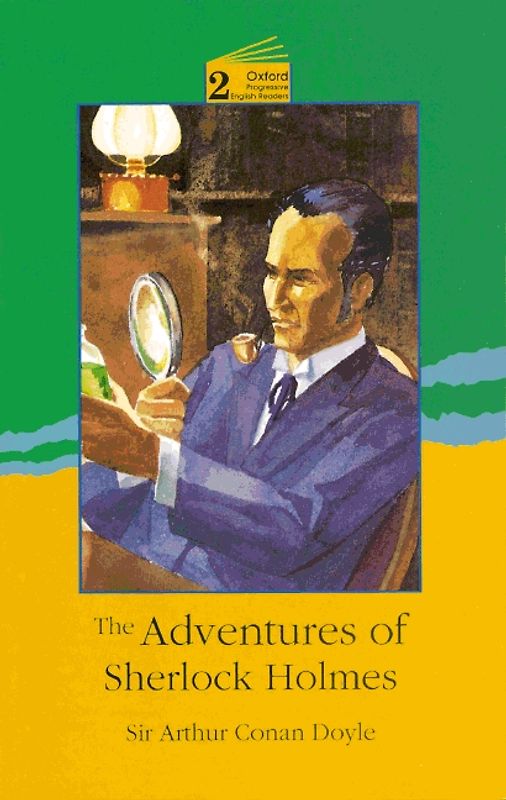 Oxford Progressive English Readers / Grade 2: 2100 Grundwörter - The Adventures of Sherlock Holmes