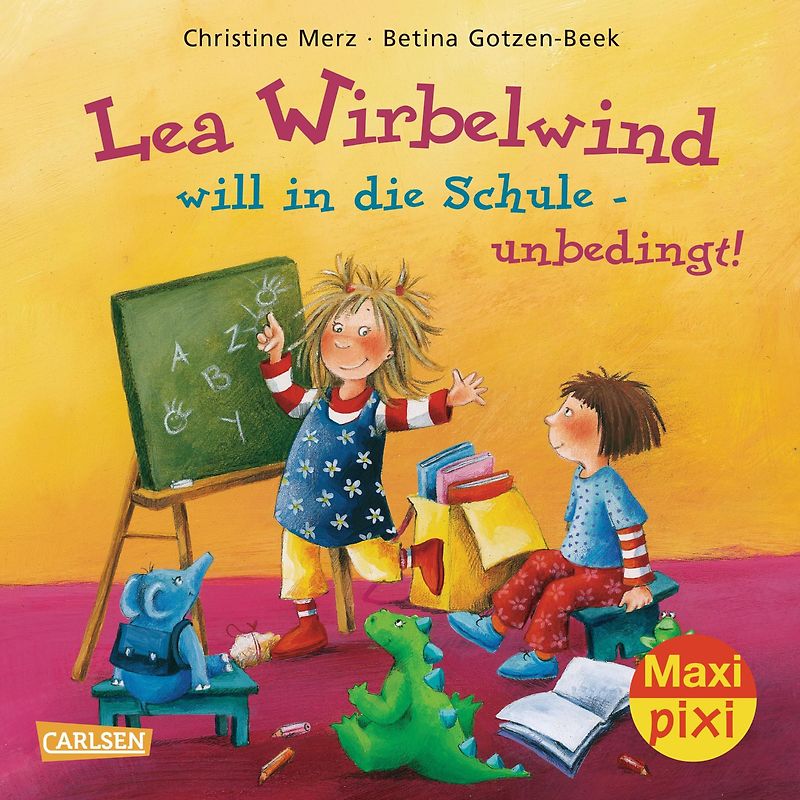 Maxi Pixi 175: Lea Wirbelwind will in die Schule - unbedingt!