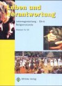 Ethik Sekundarstufen I und II / Klasse 9/10 / Leben und Verantwortung. Lehrbuch. Landesausgabe Brandenburg