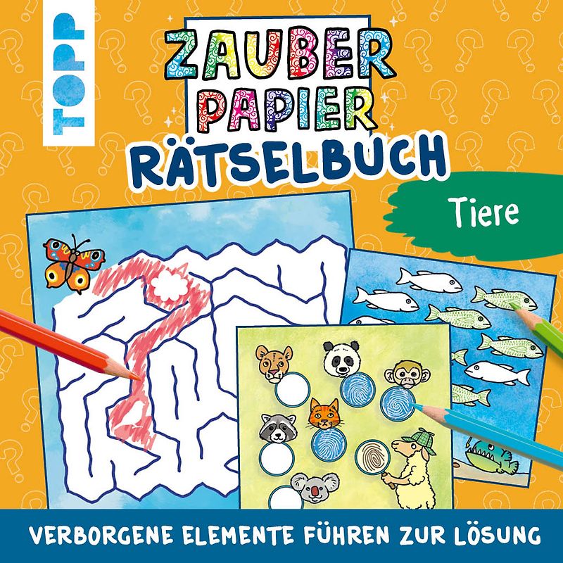 Zauberpapier Rätselbuch Tiere