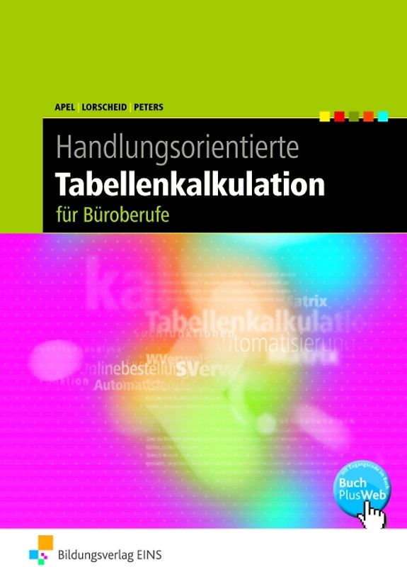 Handlungsorientierte Tabellenkalkulation / Handlungsorientierte Tabellenkalkulation für Büroberufe