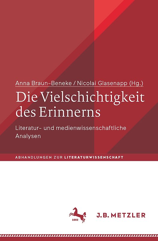 Die Vielschichtigkeit des Erinnerns