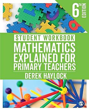 Student Workbook Mathematics Explained for Primary Teachers