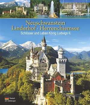 Neuschwannstein Linderhof Herrenchiemsee