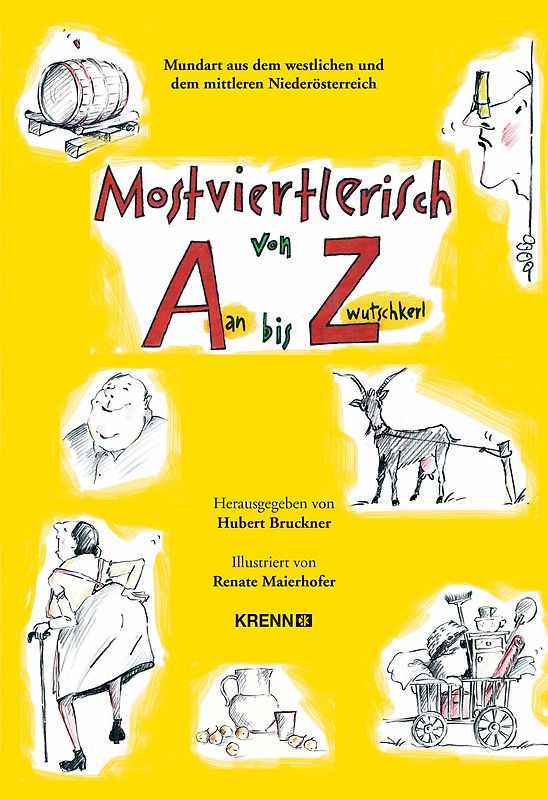 Mostviertlerisch von Aan bis Zwutschkerl