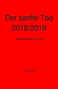 Der sanfte Tod 2018/2019