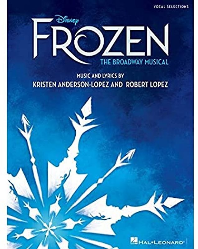 Disney's Frozen - The Broadway Musical: Vocal Selections