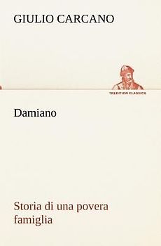 Damiano Storia di una povera famiglia