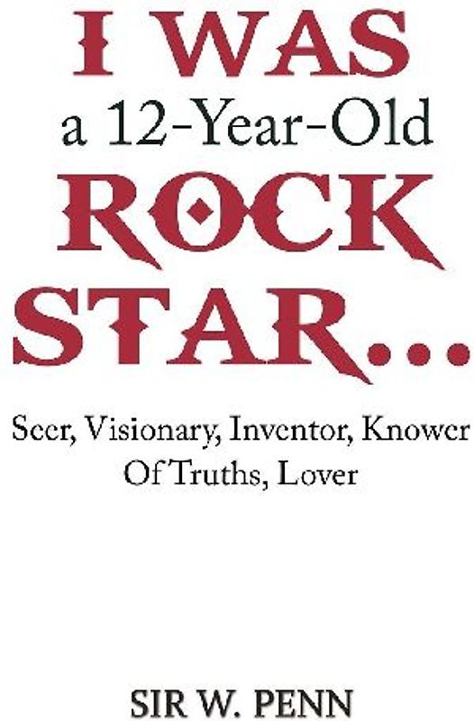 I Was a 12-Year-Old Rock Star...