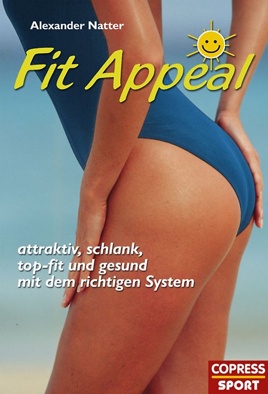 Fit Appeal - schlank, attraktiv, fit und gesund