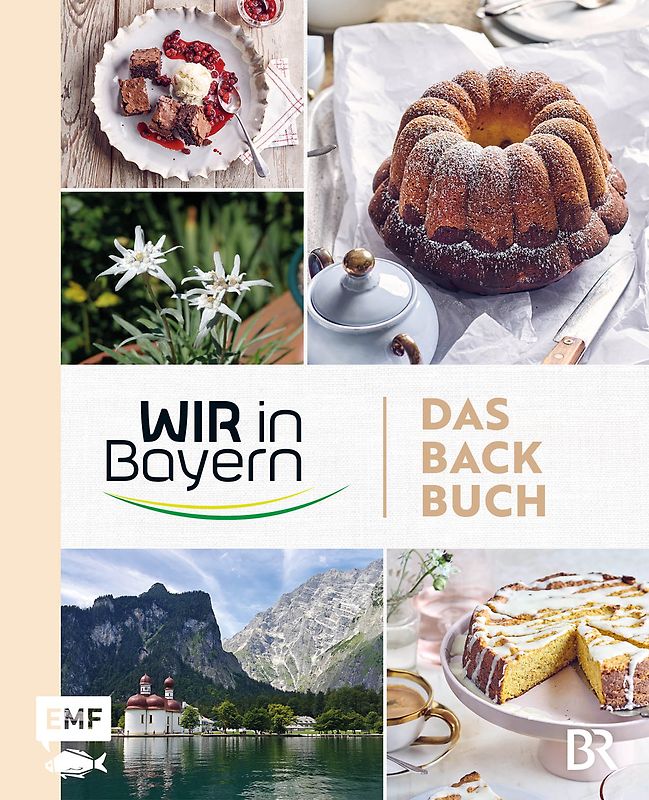 Wir in Bayern – Das Backbuch